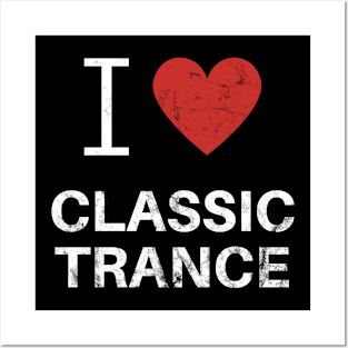 I Heart Classic Trance - Black Posters and Art